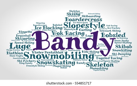 Bandy. Word cloud, italic font, grey gradient background. Winter sport.
