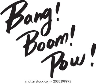 Bang! Bom! Pow! Happy Handwritten Lettering isolated