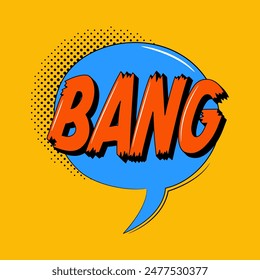 BANG comic book bubble in trendy pop art style. Bright cartoon message