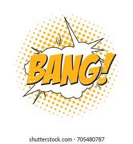 Bang. Comic book sound effect, speech bubble in pop art style. Comic book background template for dialog. Vector