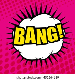 Bang comic cartoon. Pop-art style. Vector illustration with speech bubble and funny background with halftone effect