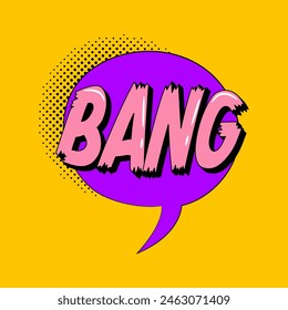 BANG comic sound speech effect bubble in trendy pop art style. Bright cartoon message