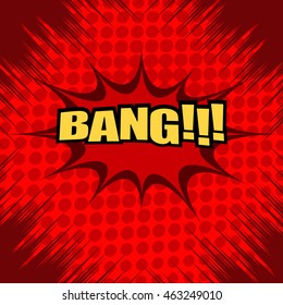 Bang comic text. Pop-art style. Vector illustration with blot, background with halftone effect and rays in red colors. Explosion template