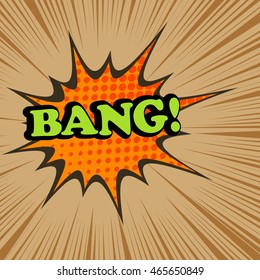 Bang comic text. Pop-art style. Vector illustration with star, halftone effect and black rays. Explosion template