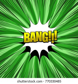 Bang comic wording composition with white speech bubble rays on green radial background in pop art style. Vector illustration