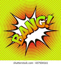 BANG pop art on a background of halftone. Retro comics. Vector illustration
