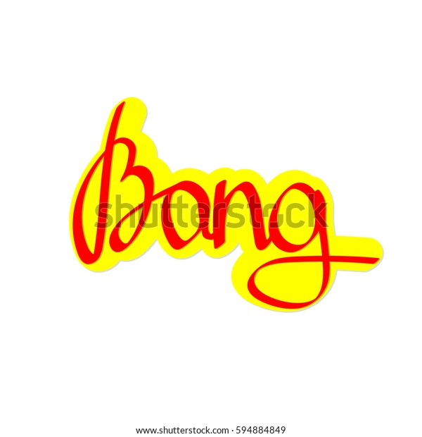 Bang Sticker Calligraphy Lettering Word Design Stock Vector (Royalty ...