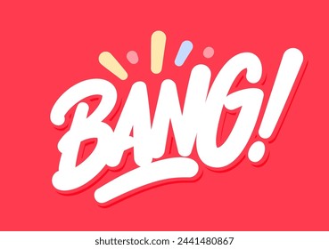 Bang. Vector handwritten lettering banner.