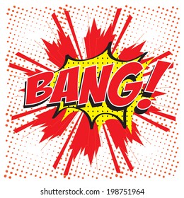 BANG! wording in comic speech bubble in pop art style on burst background