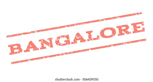 Bangalore watermark stamp. Text tag between parallel lines with grunge design style. Rubber seal stamp with dirty texture. Vector salmon color ink imprint on a white background.