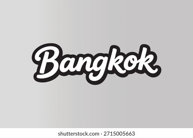 Bangkok - stylish script lettering with outline effect
