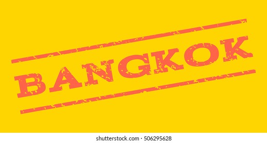 Bangkok watermark stamp. Text Caption between parallel lines with grunge design style. Rubber seal stamp with dirty texture. Vector tomato red color ink imprint on a yellow background.