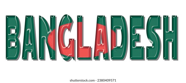 BANGLADESH flag text font, 3D BANGLADESH colorful background, BANGLADESH flag vector illustration