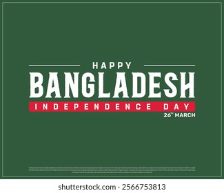 BANGLADESH Independence Day vector design on a green background, Typographic Design of BANGLADESH National Day, BANGLADESH typography