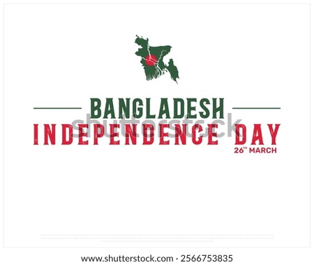 BANGLADESH Independence Day vector design on a white background with map flag, Typographic Design of BANGLADESH Independence Day, Map of BANGLADESH, Vector design of Bangladesh national day 