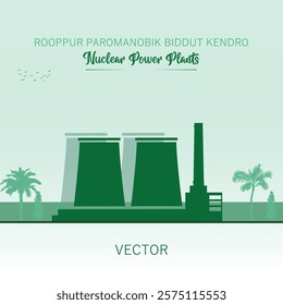 Bangladesh Nuclear power plant . Rooppur Paromanobik Biddut Kendro. Bangladesh Landmark