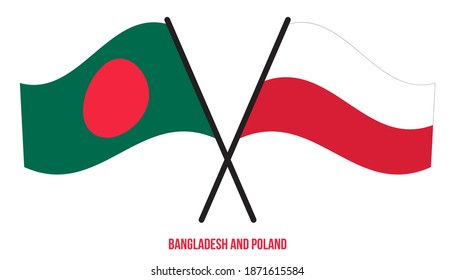 Bangladesh and Poland Flags Crossed And Waving Flat Style. Official Proportion. Correct Colors.