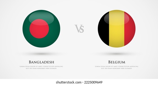 Bangladesh vs Belgium country flags template. The concept for game, competition, relations, friendship, cooperation, versus.