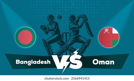 Bangladesh VS Oman , Oman Vs Bangladesh cricket match , Cricket match concept with creative illustration.eps