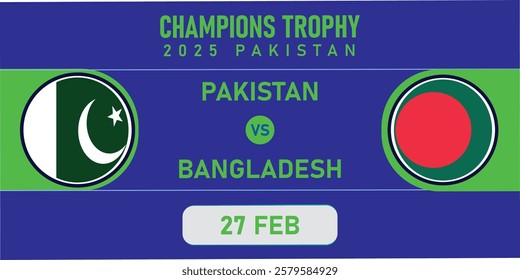 Bangladesh vs Pakistan cricket match championship banner poster. eps vector abstract art design. sport competition international league event. champions trophy 2025. Match Date ball. 