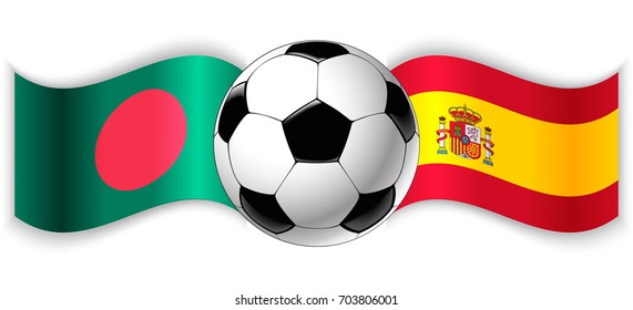 Bangladeshi and Spanish wavy flags with football ball. Bangladesh combined with Spain isolated on white. Football match or international sport competition concept.