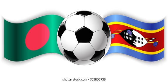Bangladeshi and Swazi wavy flags with football ball. Bangladesh combined with Swaziland isolated on white. Football match or international sport competition concept.