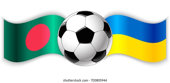 Bangladeshi and Ukrainian wavy flags with football ball. Bangladesh combined with Ukraine isolated on white. Football match or international sport competition concept.