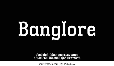Banglore, Elegant Font Uppercase Lowercase and Number. Classic Lettering Minimal Fashion Designs. Typography modern Serif fonts regular decorative vintage concept.