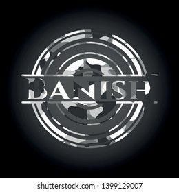 Banish grey camo emblem. Vector Illustration.