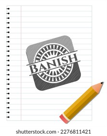 Banish pencil effect. Vector Illustration. Detailed. 