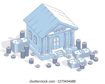 Bank building with cash money dollar pile and coin stack cartoon isolated over white background. Vector 3d isometric business and finance illustration, thin line design.