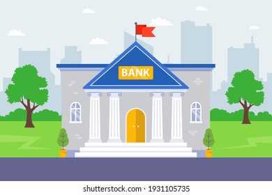 Bank Building On The Background Of The City. Financial Institution. Flat Vector Illustration.