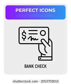 Bank check in hand thin line icon. Modern vector illustration.