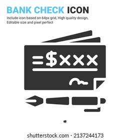 Bank check icon vector with glyph style isolated on white background. Vector illustration bank check sign symbol icon concept for digital business, finance, industry, company, apps and project