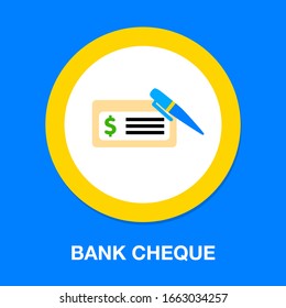 bank cheque or cheque voucher - a bank icon