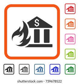 Bank Fire Disaster icon. Flat gray pictogram symbol inside an orange rounded rectangular frame. Black, gray, green, blue, red, orange color versions of Bank Fire Disaster vector.