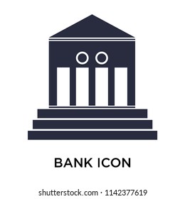 Bank icon vector isolated on white background for your web and mobile app design, Bank logo concept
