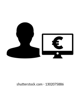 Bank icon vector male user person profile avatar with computer monitor and euro sign currency money symbol for banking and finance business in flat color 
glyph pictogram illustration