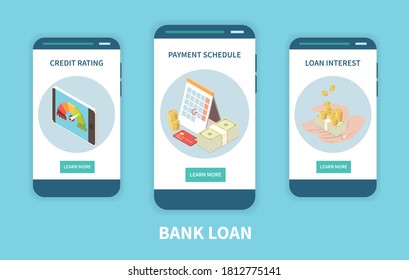 Bank loan 3 isometric mobile smartphone screens set with credit rating interest and payment schedule vector illustration 