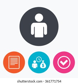 Bank loans icons. Cash money bag symbol. Apply for credit sign. Check or Tick mark. Circle flat buttons with icon.