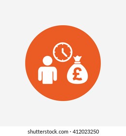 Bank Loans Sign Icon. Get Money Fast Symbol. Borrow Money. Orange Circle Button With Icon. Vector