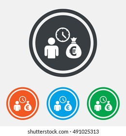 Bank loans sign icon. Get money fast symbol. Borrow money. Graphic design web element. Flat bank loans symbol on the round button. Vector