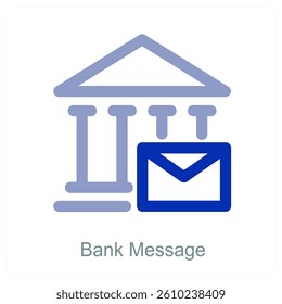 Bank Message and institution icon concept