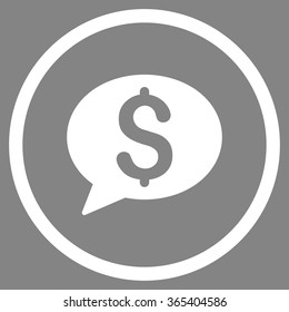Bank Message vector icon. Style is flat circled symbol, white color, rounded angles, gray background.