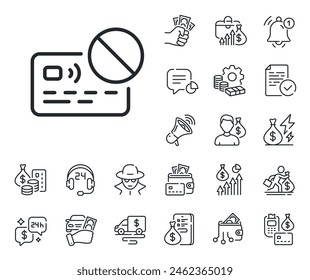 Bank money payment sign. Cash money, loan and mortgage outline icons. Credit card line icon. Not allowed pay symbol. Card line sign. Credit card, crypto wallet icon. Inflation, job salary. Vector