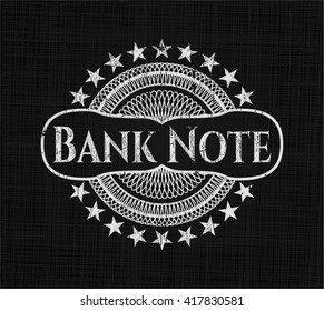 Bank Note chalk emblem written on a blackboard