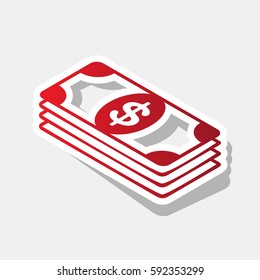 Bank Note dollar sign. Vector. New year reddish icon with outside stroke and gray shadow on light gray background.