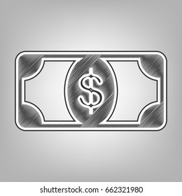 Bank Note dollar sign. Vector. Pencil sketch imitation. Dark gray scribble icon with dark gray outer contour at gray background.