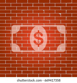 Bank Note dollar sign. Vector. Whitish icon on brick wall as background.