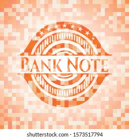 Bank Note orange mosaic emblem. Vector Illustration. Detailed.